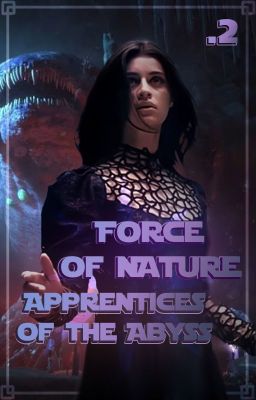 Force of Nature: Book 2 - Apprentices of the Abyss | A Star Wars Story