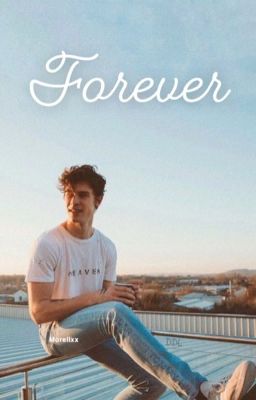 Forever || Shawn Mendes ff