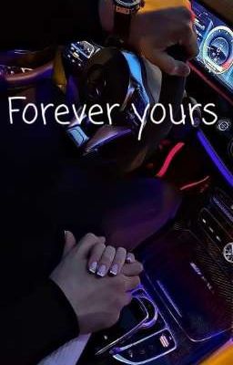 Forever Yours. 