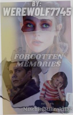 Read Stories Forgotten Memories - TeenFic.Net