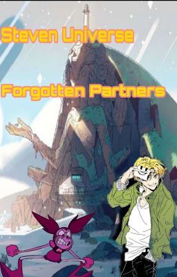 Forgotten Partners (Steven Universe)