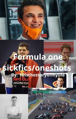 Formula one sickfics/oneshots