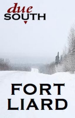 Fort Liard [Due South]