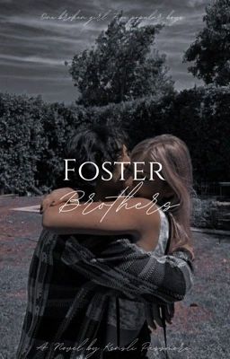 Read Stories Foster Brothers | COMPLETED - TeenFic.Net