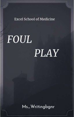 FOUL PLAY