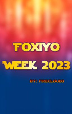 Foxiyo Week 2023