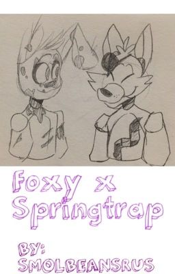 Foxy x Springtrap