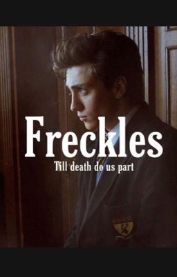 Freckles || J. Potter