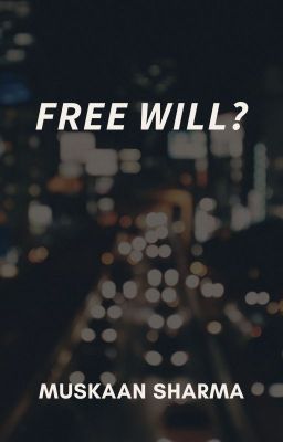 Free Will?