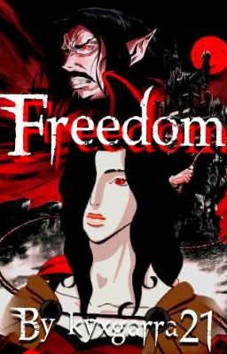 Freedom (Book 2/3) (Castlevania)