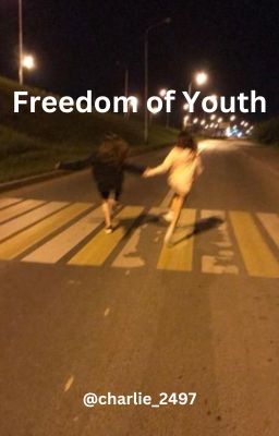 Freedom of youth