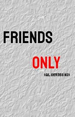 FRIENDS ONLY
