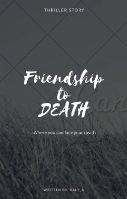 Friendship To Death (On going)