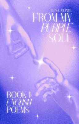 From My Purple Soul (Book 1: English Poems)