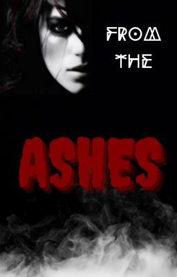 From the Ashes (A School for Good and Evil Fanfic)