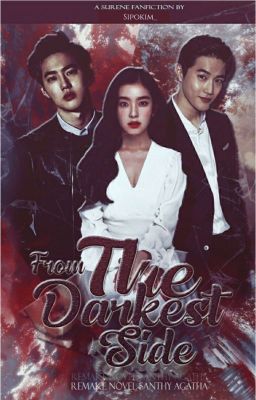 From The Darkest Side | SuRene ✓