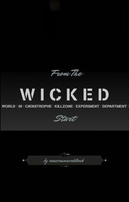 From The WICKED Start | A Maze Runner Story (English Version)