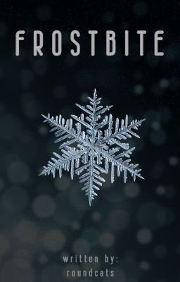 Frostbite❄ [h.s short story]