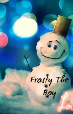 Frosty The Boy