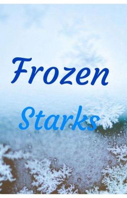 Frozen Starks