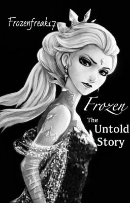 Frozen: The Untold Story