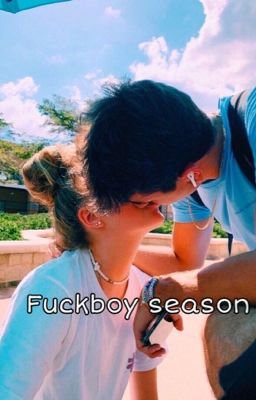 Fuckboy season 