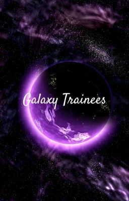 Galaxy Trainees