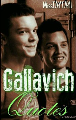 Gallavich Quotes