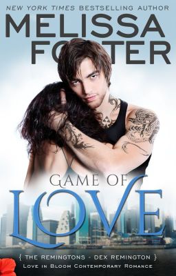 Game of Love (The Remingtons, Book One: Love in Bloom Series)