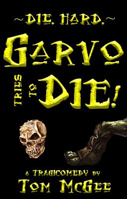Garvo Tries To Die!