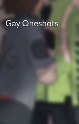 Gay Oneshots