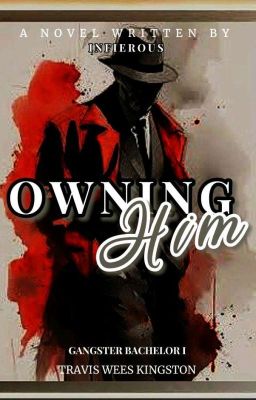 GB1:Owned by a Gangster[BXB/MPREG✓]