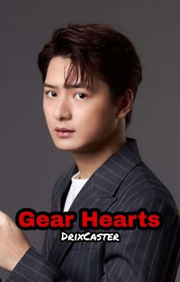 Gear Hearts  ( Gear Hearts Book 1) [COMPLETED]