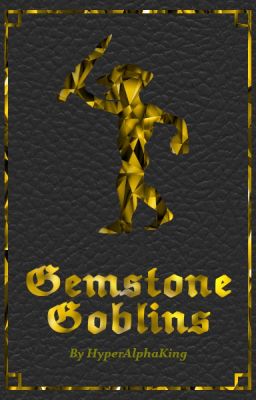 Gemstone Goblins (LitRPG)