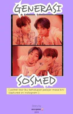 Generasi Sosmed [taegi]