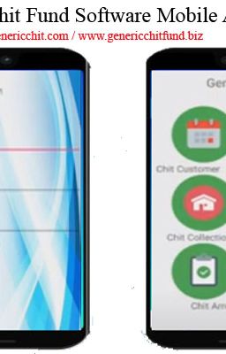 Genericchit Chit Fund Software Mobile Application Features