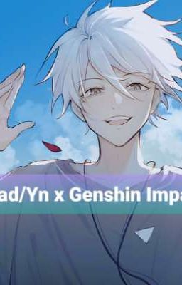 Genshin Impact Boys Oneshot (Pls read the description)