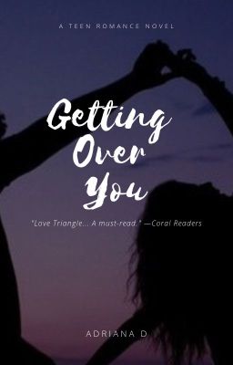 Getting Over You