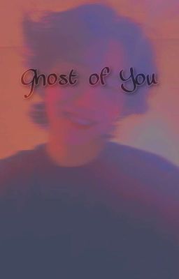 Ghost Of You 