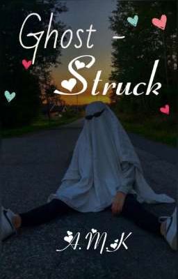 Ghost-Struck 