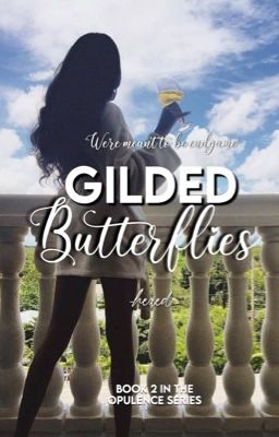 Gilded Butterflies ✔