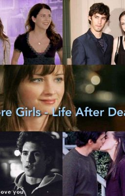 Gilmore Girls - Life After Death