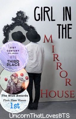 Girl In The Mirror House (editing)