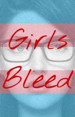 Girls Bleed {JaunaFlippa One-shot}