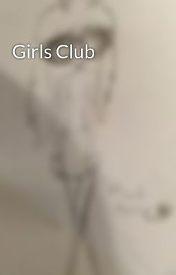 Girls Club