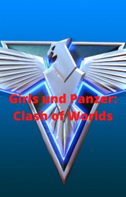 Girls und Panzer: Clash of Worlds