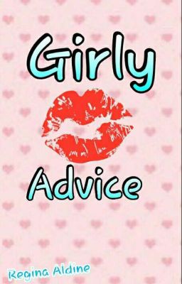 Girly Advice