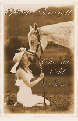 Give My All to Jessie (Third in Outlaw Series)