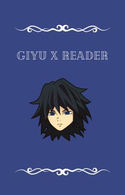 Giyu x Reader