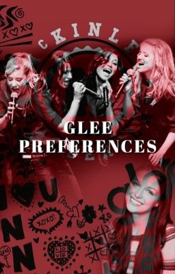 glee preferences [& imagines]